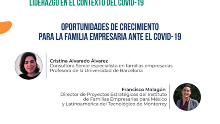 Experiencias a Flor de Piel de la Familia Empresaria: Oportunidades de Crecimiento para la familia empresaria ante el COVID-19