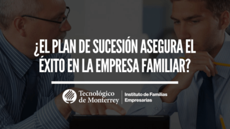 ¿El plan de sucesión asegura el éxito en la empresa familiar?